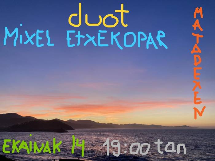 Kontzertuak: Duot eta Mixel Etxekopar