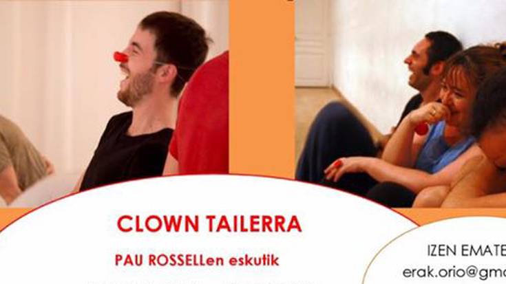 Clown tailerra antolatu du Erak zentroak