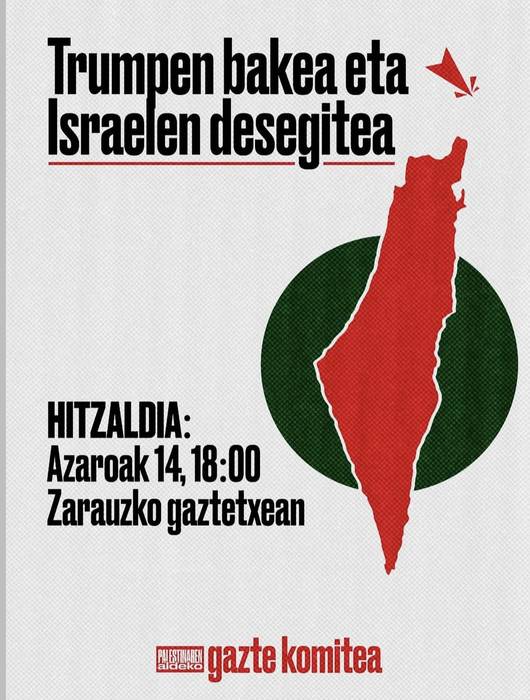Hitzaldia: Trumpen bakea eta Israelen desegitea
