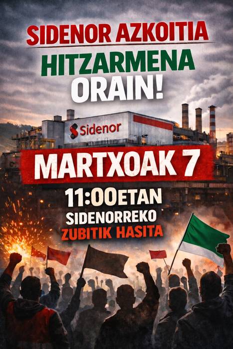 Manifestazioa: 'Sidenor Azkoitia, hitzarmena orain'