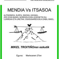 Hitzaldia: 'Mendia Vs Itsasoa' hitzaldia, Mikel Troitiñoren eskutik