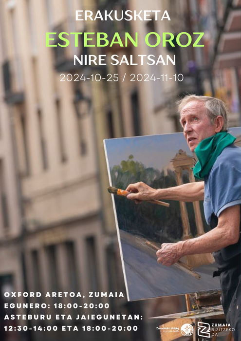 Erakusketa: Esteban Oroz, 'Nire saltsan'