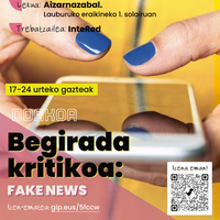 Hitzaldia: 'Begirada kritikoa: fake news'