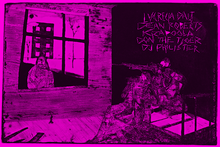 LUCRECIA DALT + DEAN ROBERTS + KRAPOOLA + DON THE TIGER + DJ PHILISTER