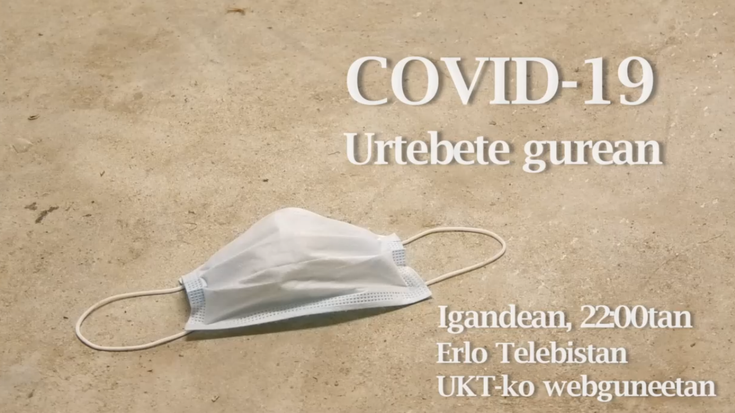 'COVID-19. Urtebete gurean' saio berezia, gaur Baleiken ikusgai