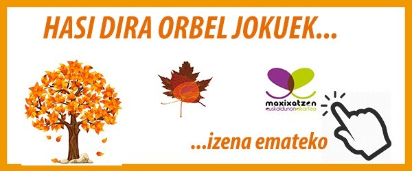 Badatoz euskaran sustraitutako orbelen jokoak!