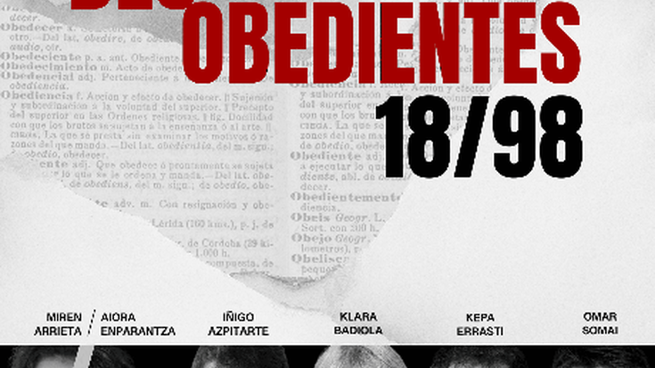 'Desobedienteak 19/98' antzezlanerako sarrerak