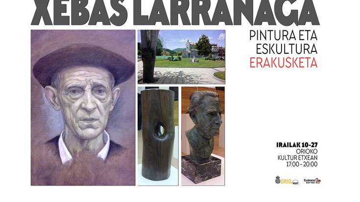 Xebas Larrañagaren margolan eta eskultura erakusketa izango da ikusgai kultur etxean, irailaren 10etik aurrera