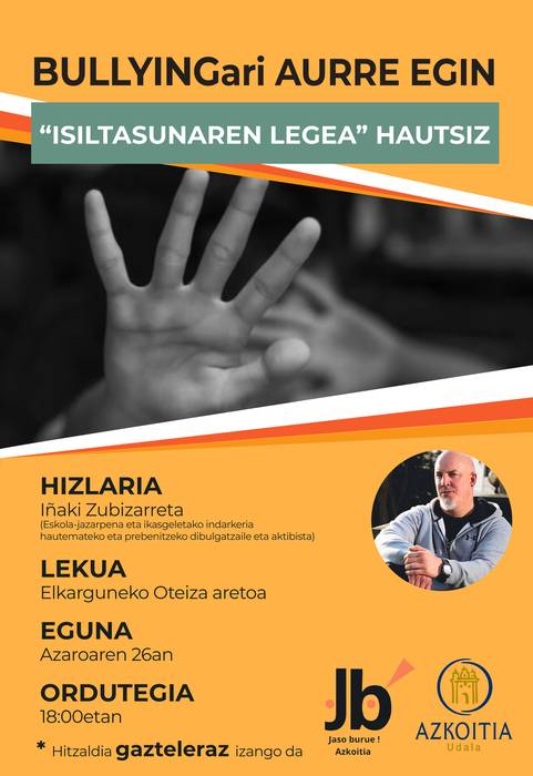 Hitzaldia: 'Bullying-ari aurre egin. Isiltasunaren legea hautsiz'
