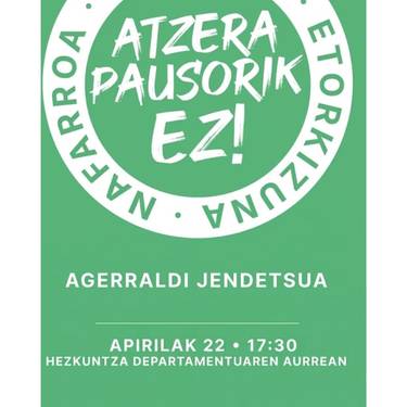 Elkarretaratzea: 'Atzera pausorik ez!'