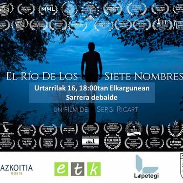 Dokumentala eta hitzaldia: 'El río de los siete nombres'