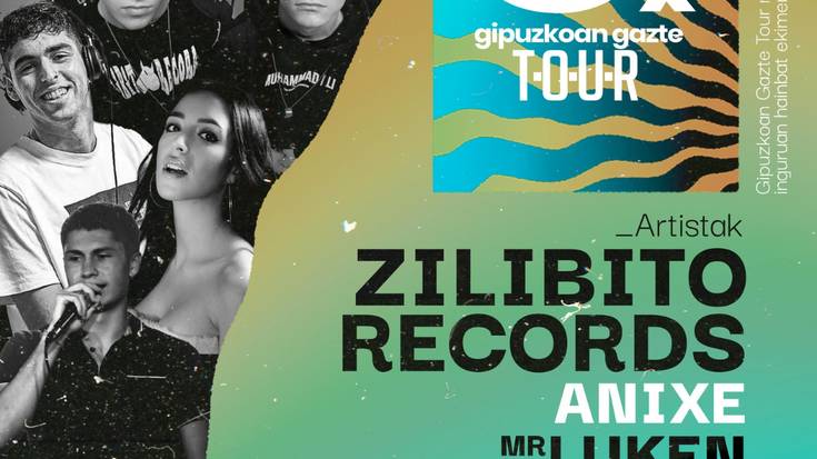 Gipuzkoan Gazte Tour: DJ Indate, Anixe, Zilibito Records, Mr. Luken eta DJ Tintzen emanaldiak
