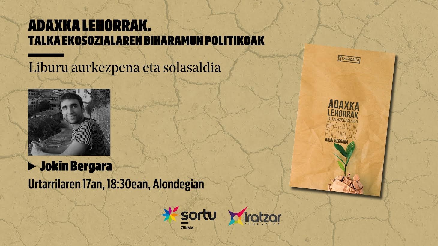 Talka ekosozialaren bidegurutze politikoez, Jokin Bergararekin