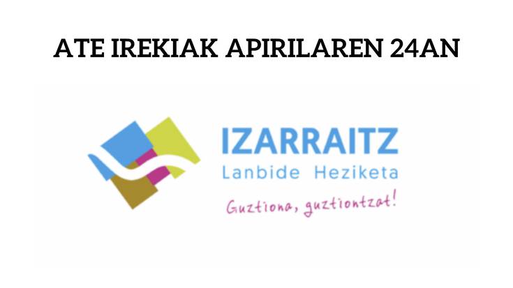 Ate irekien jardunaldia antolatu du Izarraitz Lanbide Heziketak datorren astearterako