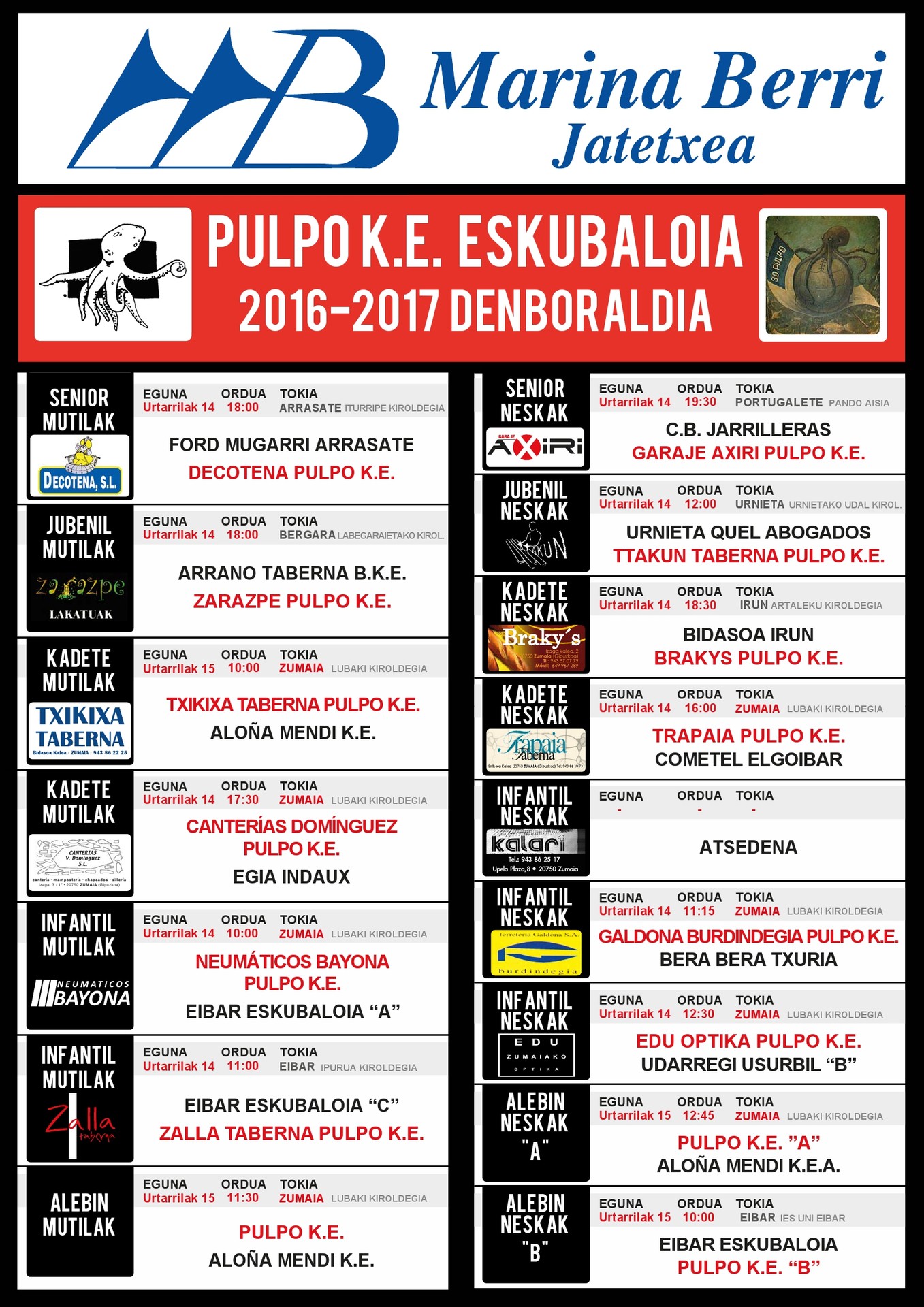 2017ko lehen partiduak Pulpoko taldeentzat