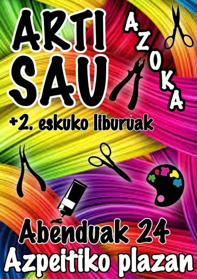 Artisauen azoka eta bigarren eskuko liburuen azoka izango dira bihar plazan
