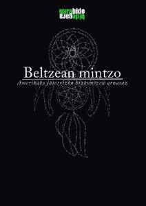 "Beltzean mintzo" hizkuntza gutxituen dokumentala Azkoitian