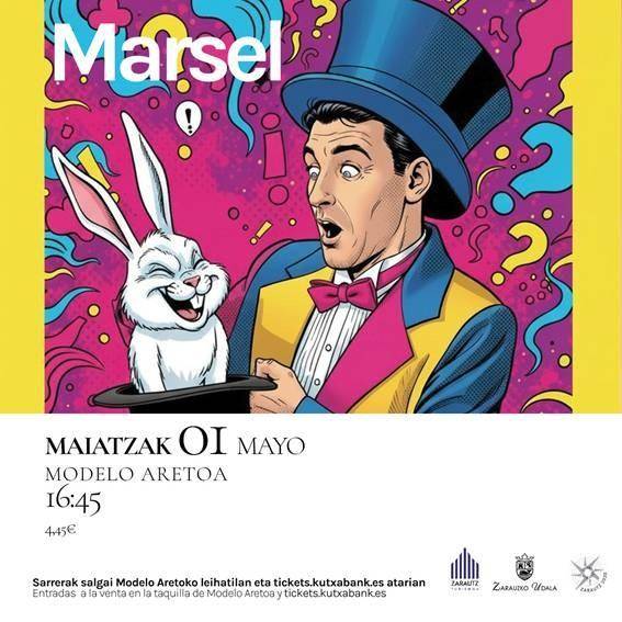 Ikuskizuna: Marsel magoa