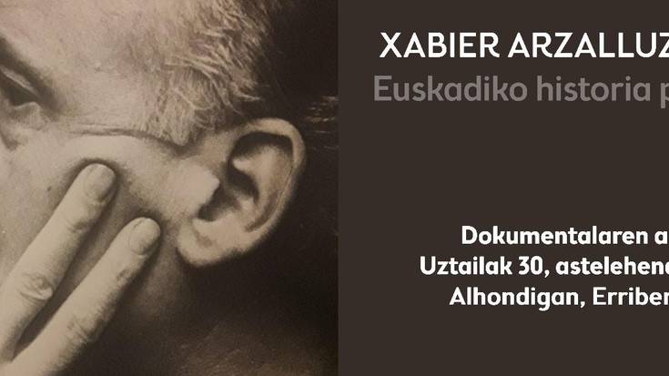 Arzalluzi buruzko dokumentala, Batzokiko irekieraren 40. urteurrenean