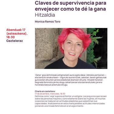 Hitzaldia: 'Claves de supervivencia para envejecer como te de la gana'