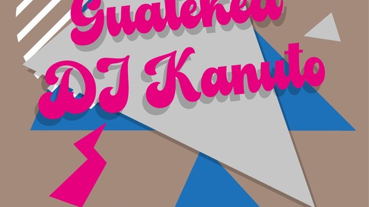 Guatekea: Kanuto DJa
