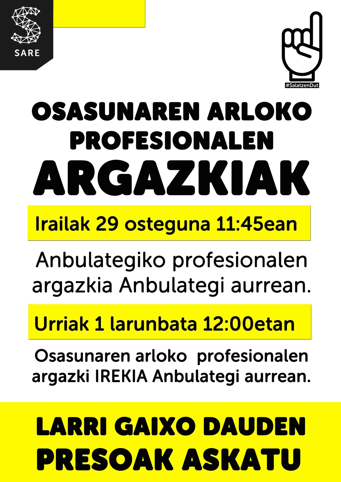 Preso gaixoak aske uztea eskatzeko, osasun arloko profesionalek argazkia aterako dute