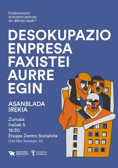 Asanblada irekia: Desokupazio enpresa faxistei aurre egin