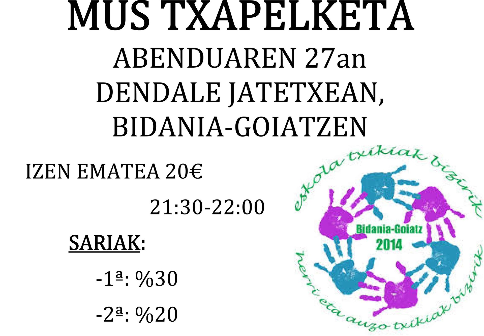 Mus txapelketa Eskola Txikien alde.