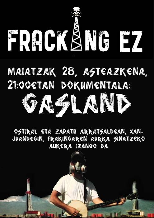 Estatu Batuetako 'fracking'-aren inguruko 'Gasland' dokumentala ikusgai bihar, Gaztetxean