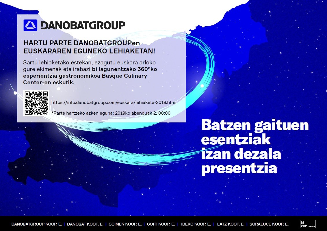 [PUBLIZITATEA] “Batzen gaituen esentziak izan dezala presentzia” lemapean kaleratu du Danobatgroup-ek euskararen eguneko lehiaketa