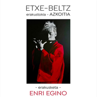 Erakusketa: Enri Eginoren lanak