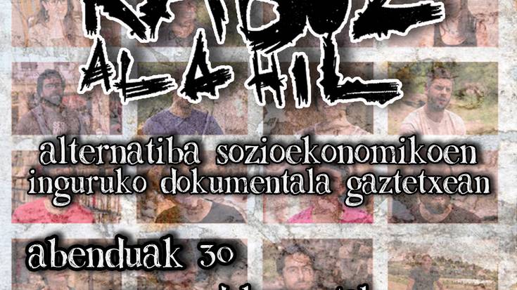 'Gure kabuz ala hil' dokumentala eskainiko dugu datorren asteazkenean Gaztetxean