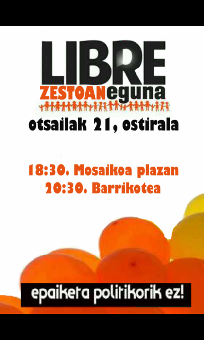 Libre eguna antolatu dute Zestoan ostiralerako