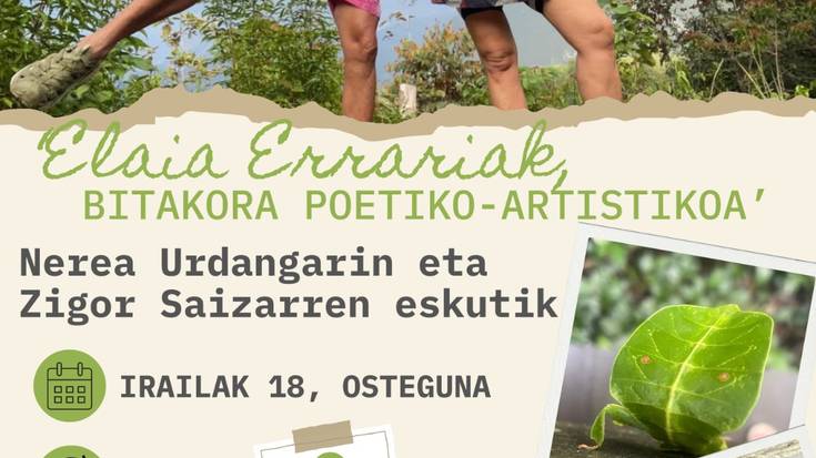 Errezitaldia: 'Elaia errariak, bitakora poetiko-artistikoa'