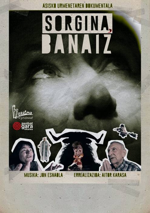 Zinema: 'Sorgina, banaiz' dokumentala