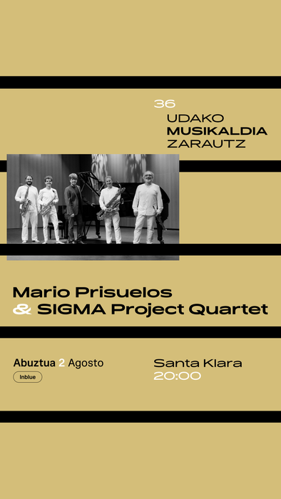 Udako Musikaldia 2024: Mario Prisuelos eta Sigma Project Quartet