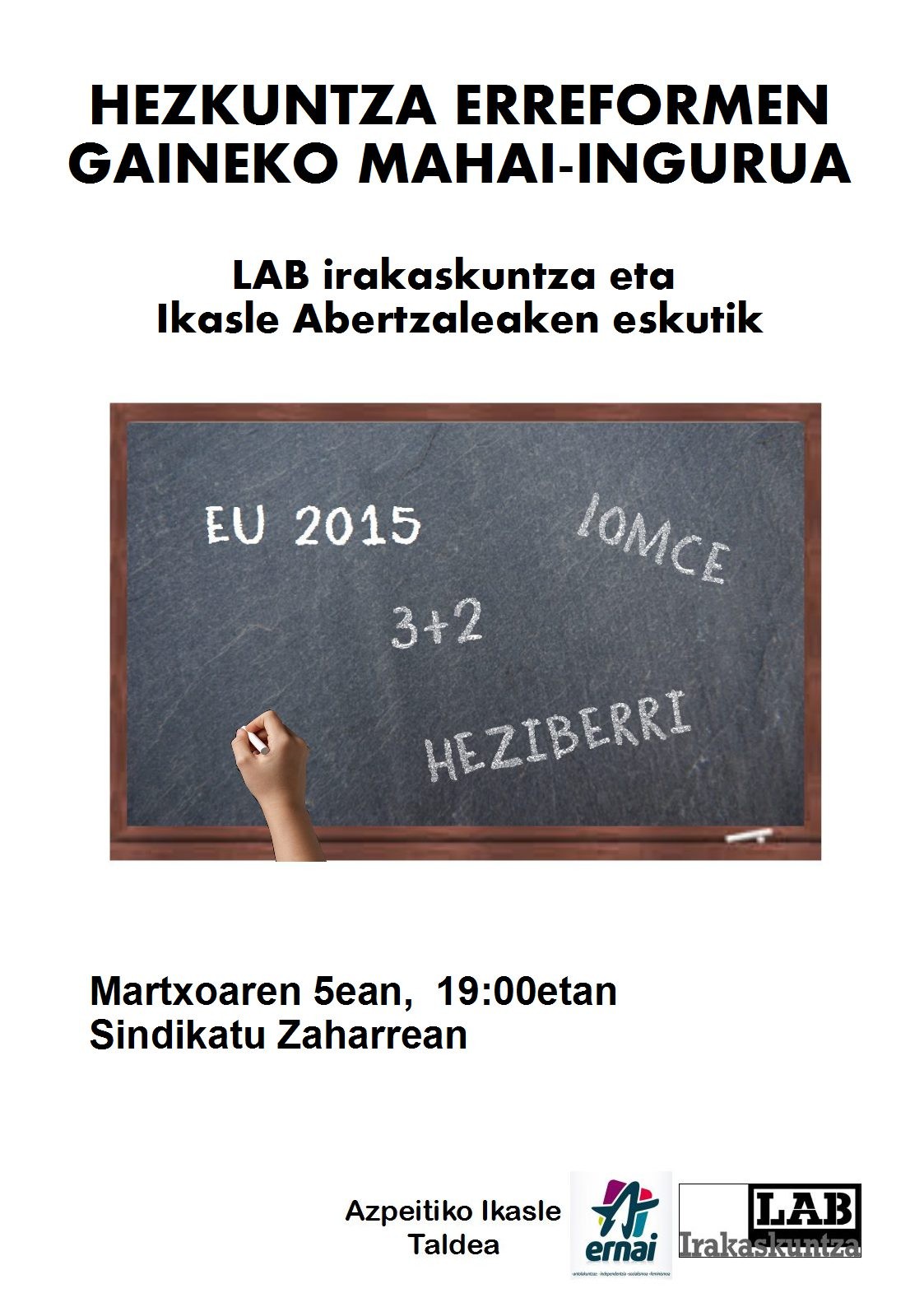 Hezkuntza erreformen gaineko mahai-ingurua, ostegunean Sindikatu Zaharrean