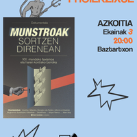 Dokumental emanaldia: 'Munstroak sortzen direnean'