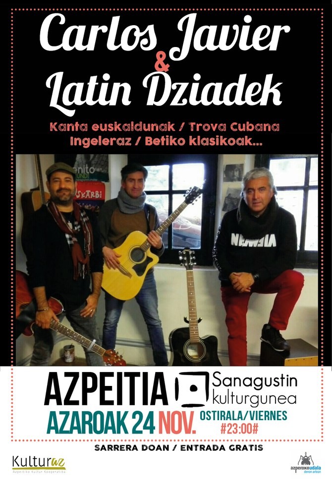Carlos Javier & Latin Dziadek taldearen kontzertua izango da ostiralean