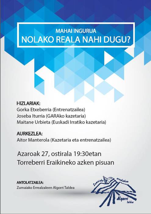'Nolako Reala nahi dugu?' mahai ingurua antolatu dute Zumaian, hilaren 27rako