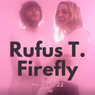Kontzertua: Rufus T. Fireflyren kontzertua