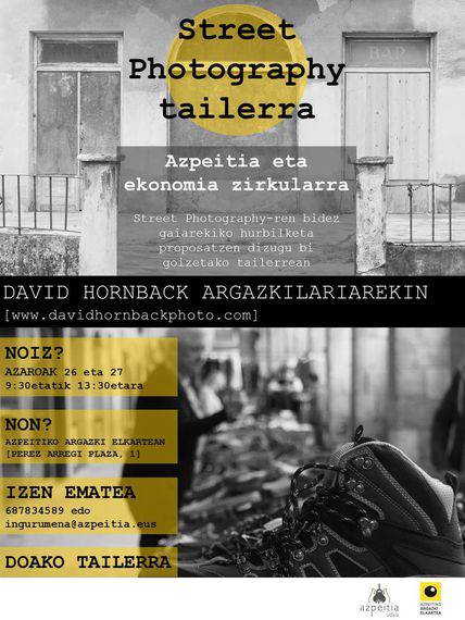 Ekonomia zirkularraren inguruko 'streetphotography' tailerra antolatu dute astebururako Azpeitian