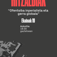 Hitzaldia: 'Ofentsiba inperialista eta gerra globala'