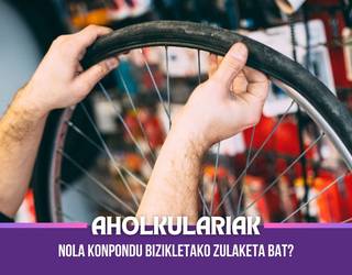 Nola konpondu bizikletako zulaketa bat?