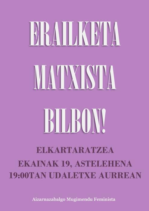 Elkarretaratzea: 'Erailketra matxista Bilbon!'