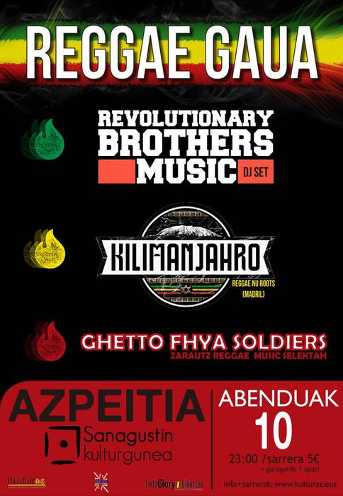 Reggae gaua: Revolutionary Brothers + Kilimanjahro + Ghetto Fhya Soldiers