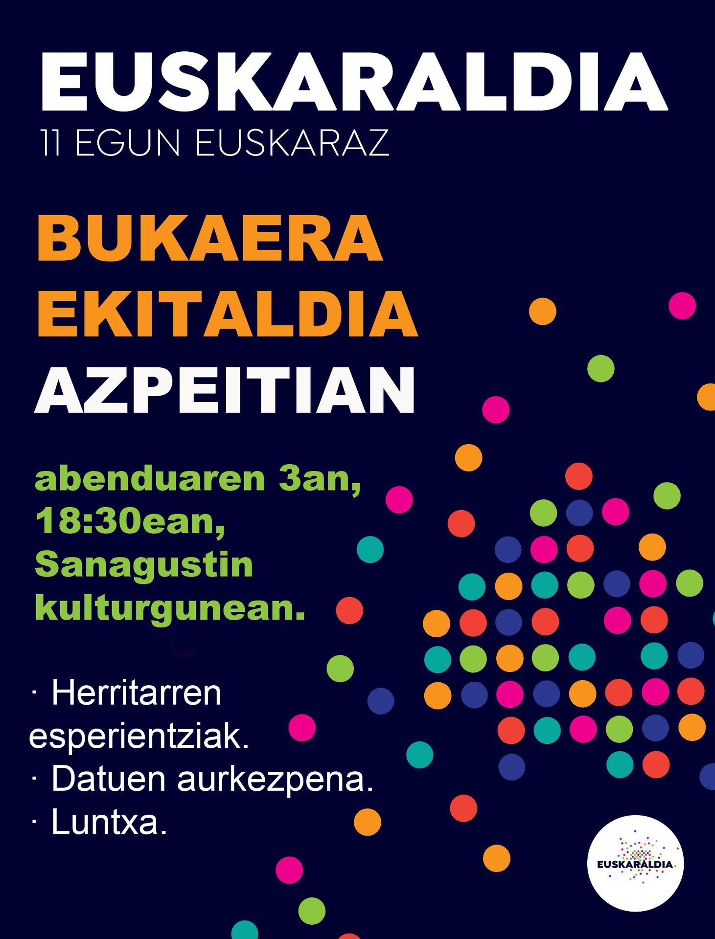 Euskaraldiko bukaera ekitaldia egingo dugu astelehenean Sanagustinen