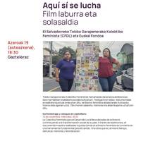 Film laburra eta solasaldia: 'Aquí sí se lucha'