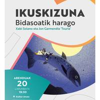 Ikuskizuna: 'Bidasoatik harago', Xabi Solano eta Jon Garmendiaren eskutik