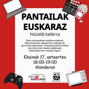 Hitzaldi-tailerra: 'Pantailak euskaraz'